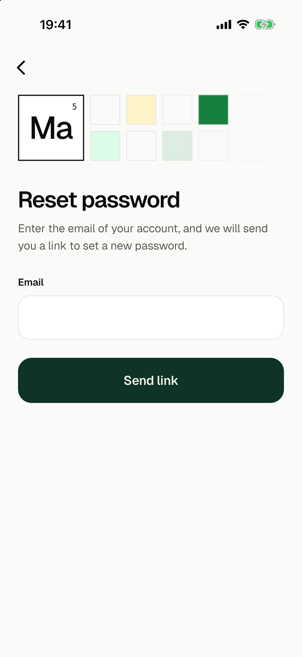 The password reset: a back button, the title Reset password, a line that says a link to set a new password will be sent, the field Email, and the button Send link.
