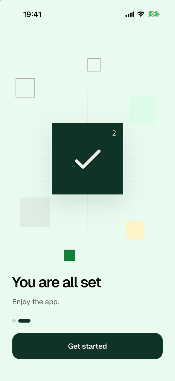 The last page of the onboarding: a dark green cell with a check mark and the number 2, the title You are all set, and the button Get started. The background has a green tint, and Skip is gone.