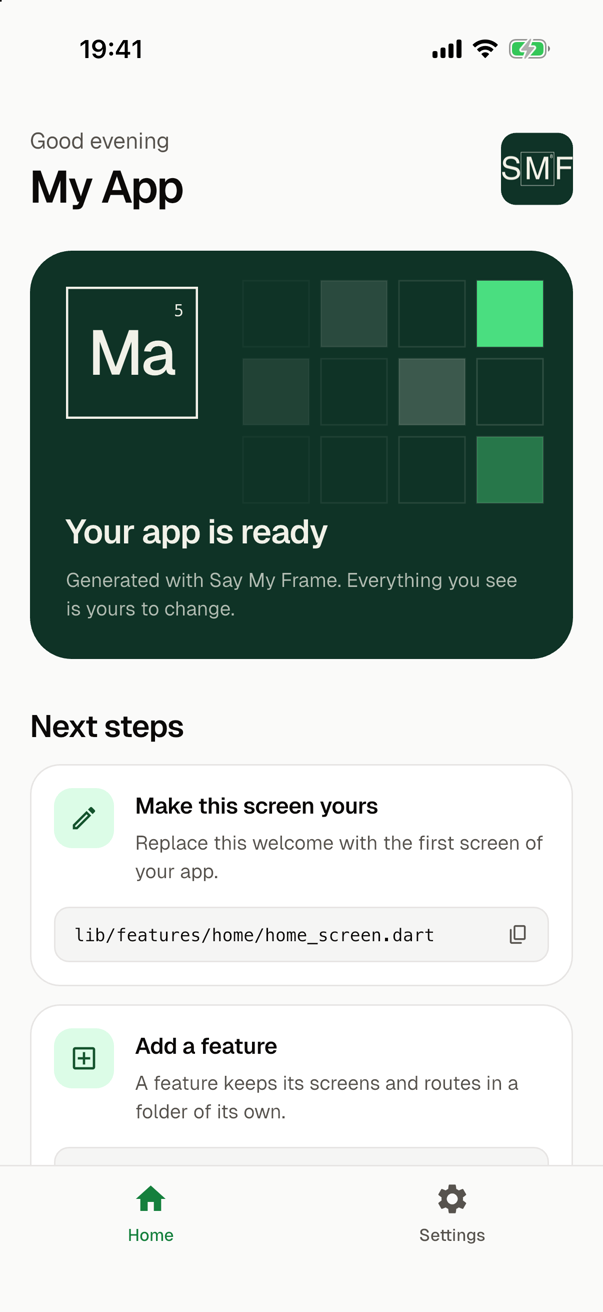 The start screen in the light theme, in English: the greeting Good evening and the name My App next to the mark of Say My Frame, a dark green card with the cell Ma 5 that says Your app is ready, and the first next steps with their paths. Below is the tab bar with Home selected.